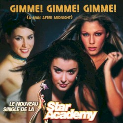 Gimme! Gimme! Gimme! (A Man After Midnight)