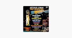 Arthur Lyman: Today's Greatest Hits (Remastered)