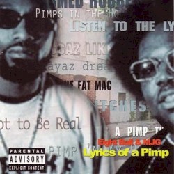 Lyrics of a Pimp (Strictly for da Underground)