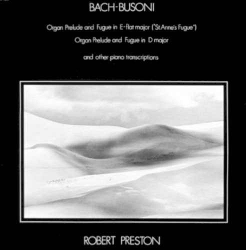 Organ Prelude and Fugue in E-flat major / Organ Prelude and Fugue in D major / Other Piano Transcriptions