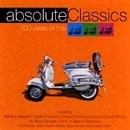 Absolute Classics: 500 Years of the Hits: Volume 3