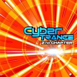 Cyber Trance 2nd Chapter
