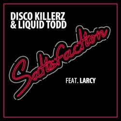 Satisfaction (Radio Edit) [feat. Larcy]