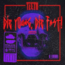 Die Young, Die Fast