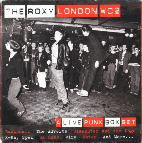 The Roxy London WC2: A Live Punk Box Set