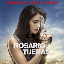 Rosario Tijeras: soundtrack de la serie de televisión
