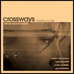 Soundtrack For Crossways