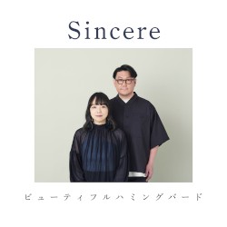 Sincere