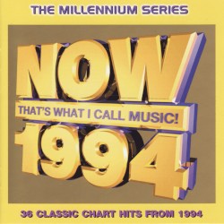 Now That’s What I Call Music! 1994: The Millennium Series