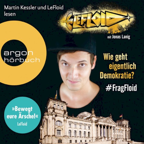LeFloid: Wie geht eigentlich Demokratie? #FragFloid