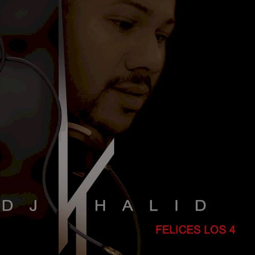 Felices los 4