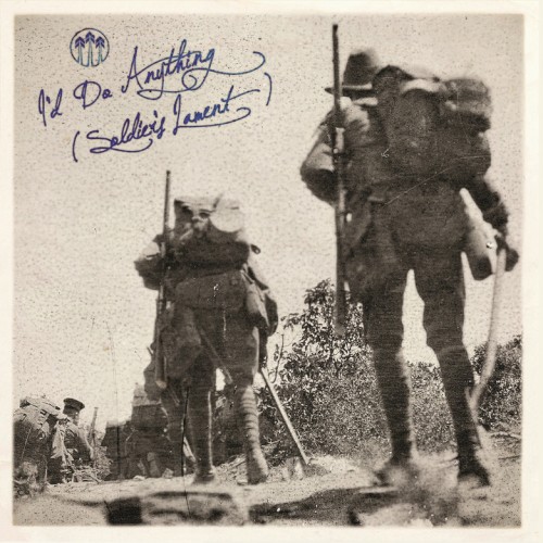 I’d Do Anything (Soldier’s Lament)