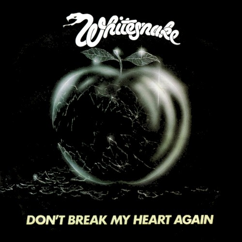 Don’t Break My Heart Again