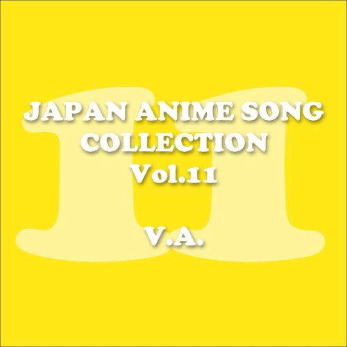 Japan Animesong Collection, Vol. 11 (Anison - Japan)