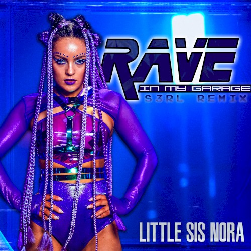 Rave in My Garage (S3RL remix radio edit)