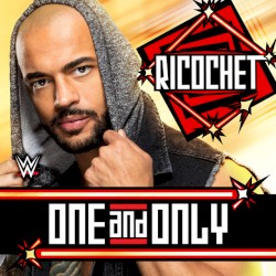 WWE: One and Only (Ricochet)