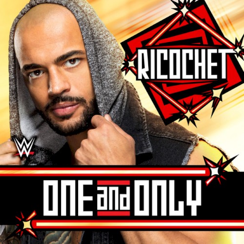 WWE: One and Only (Ricochet)