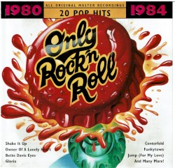 Only Rock’n Roll: 1980–1984