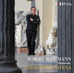 Costantino Catena—Schumann Piano Works 1