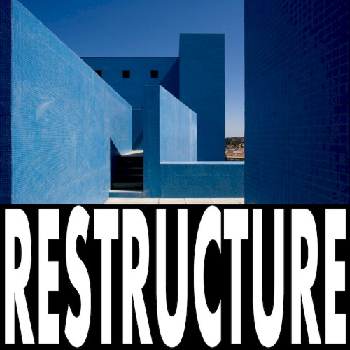 Restructure