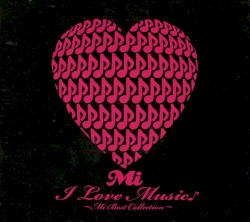 I Love Music ~Mi Best Collection~