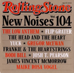 Rolling Stone: New Noises, Volume 104
