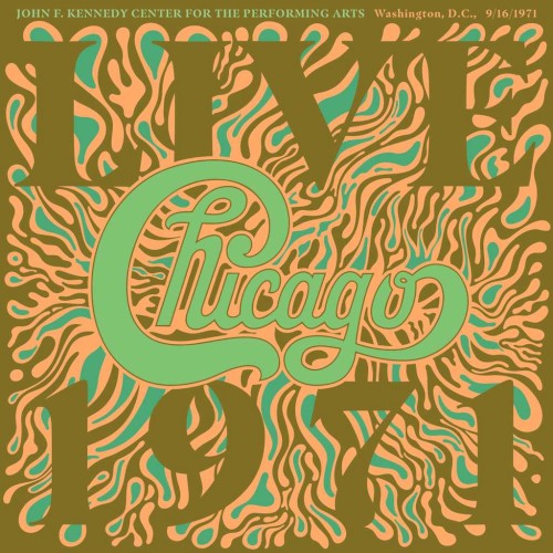Chicago at the John F. Kennedy Center for the Performing Arts, Washington, D.C., 9/16/1971