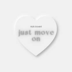 Just Move On