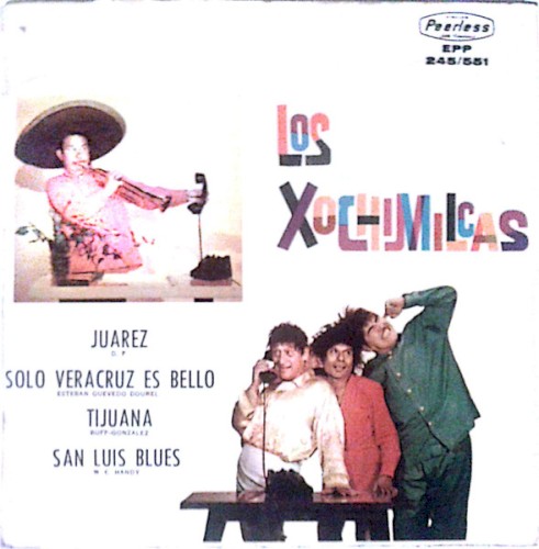 Juárez / Sólo Veracruz es bello / Tijuana / San Luis Blues