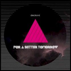 For a Better Tomorrow