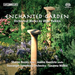 Enchanted Garden: Orchestral Works by Uljas Pulkkis