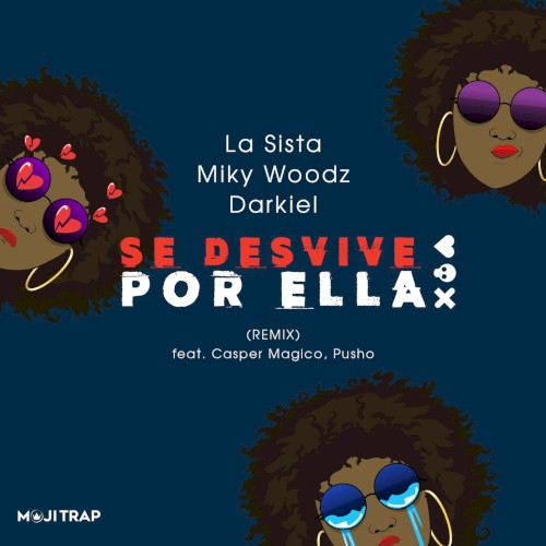 Se desvive por ella (remix)