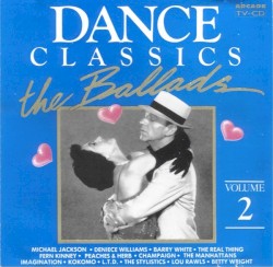 Dance Classics: The Ballads, Volume 2