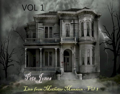 Live at Mothster Mansion: Vol 1