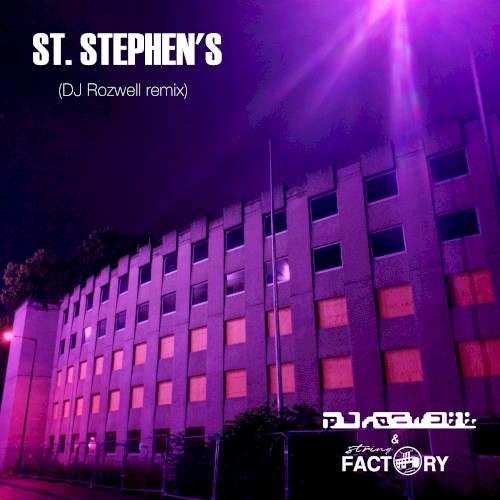 St. Stephen's (DJ Rozwell remix)