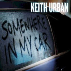 Somewhere in My Car
