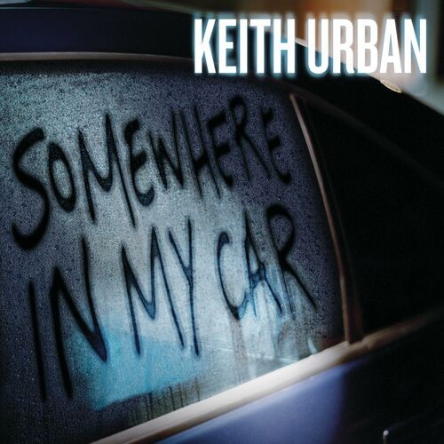 Somewhere in My Car