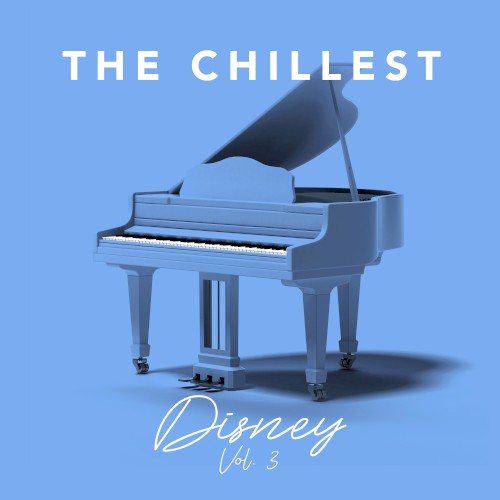 The Chillest Disney, Vol. 3