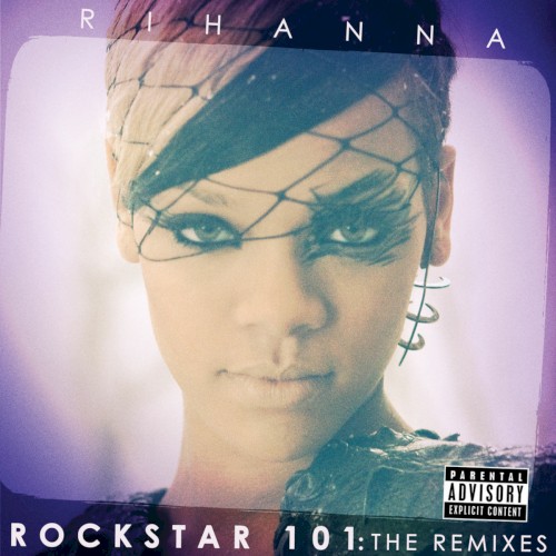 Rockstar 101: The Remixes
