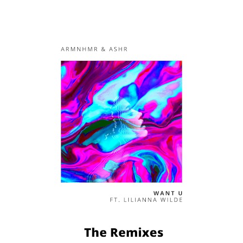 WANT U (The Remixes)