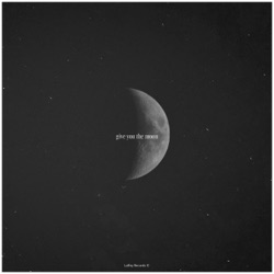 Give You the Moon