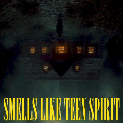 Smells Like Teen Spirit