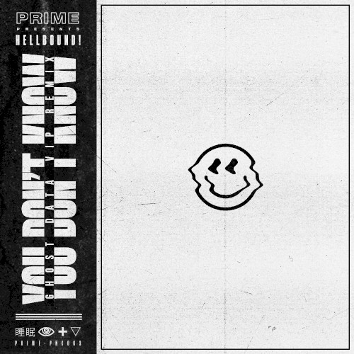 You Don't Know (GHOST DATA Remix)