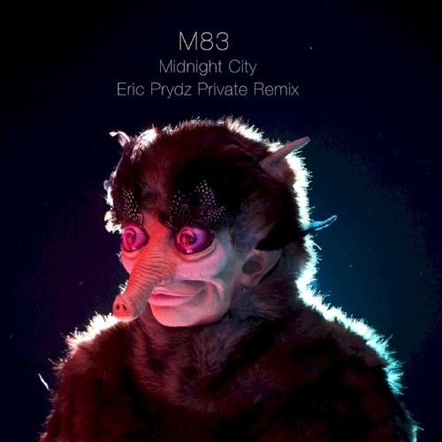 Midnight City (Eric Prydz private remix)