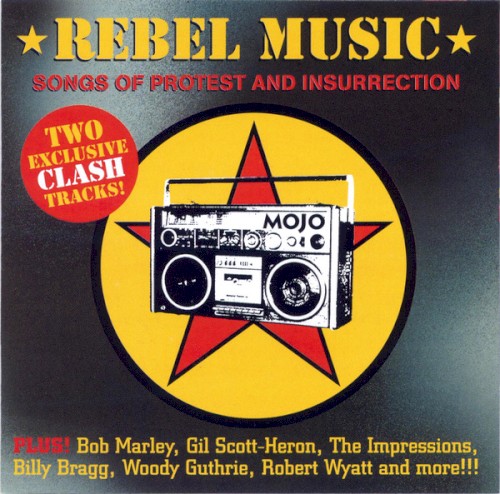 Rebel Music: Songs of Protest and Insurrection