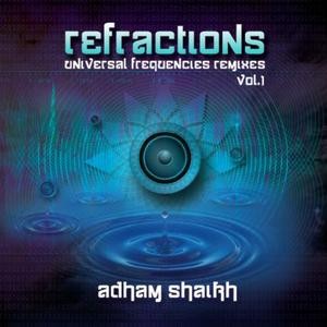 Refractions - Universal Frequencies Remixes, Volume 1