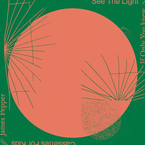 See the Light / If Only You Knew