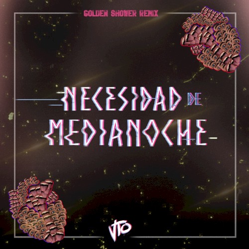 Necesidad de Medianoche (Golden Shower Remix)