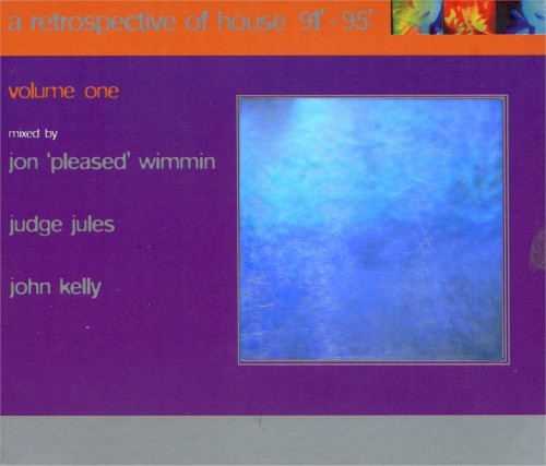 A Retrospective of House 91'-95', Volume One