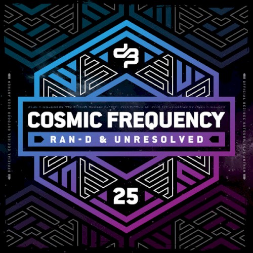 Cosmic Frequency (Official Decibel Outdoor 2025 Anthem)